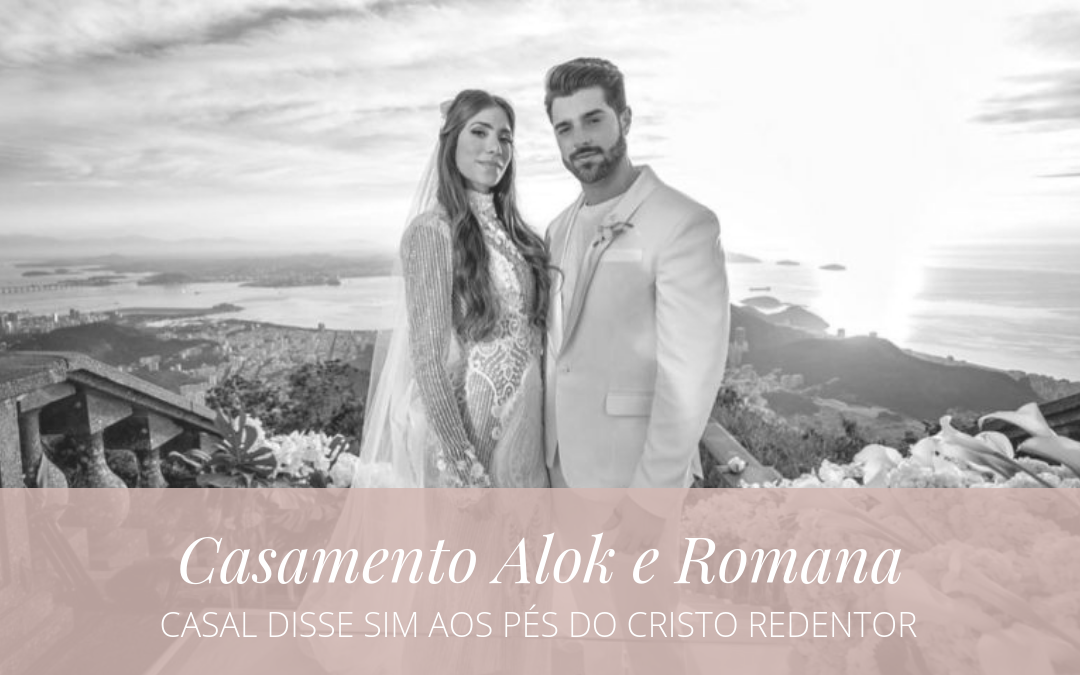 Casamento Alok e Romana