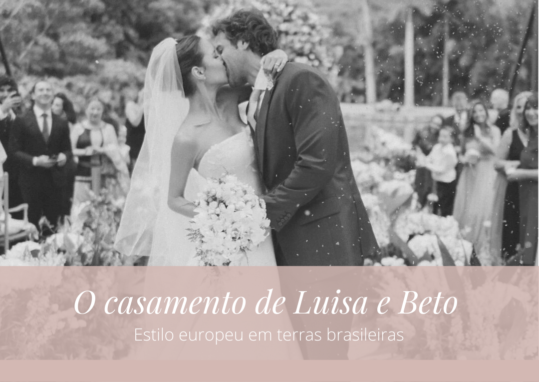 Casamento Luisa Accorsi e Beto Khouri